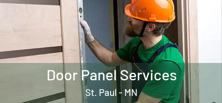 Door Panel Services St. Paul - MN
